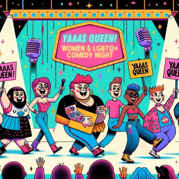 "Yaas Queen" - (Queere) Comedy im RegenbogenKino