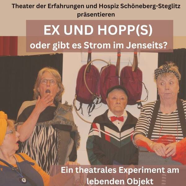 "Ex und Hopp(s) – oder gibt es Strom im Jenseits?" - Theater im RegenbogenKino