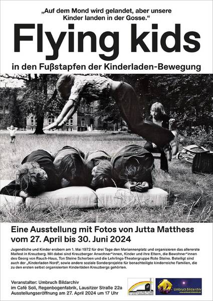 "Flying Kids - In den Fußstapfen der Kinderladen-Bewegung" | Ausstellung im RegenbogenCafé (Di - Fr)