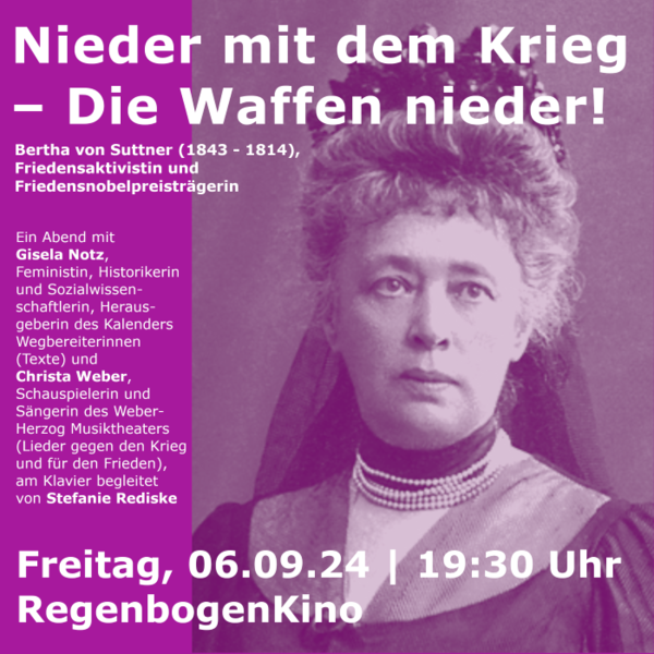 "Nieder mit dem Krieg - Die Waffen nieder!" - Lesung & Theater im RegenbogenKino