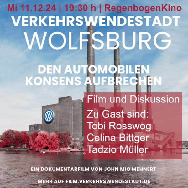 "Verkehrswendestadt Wolfsburg" - Filmaufführung & Diskussion im RegenbogenKino