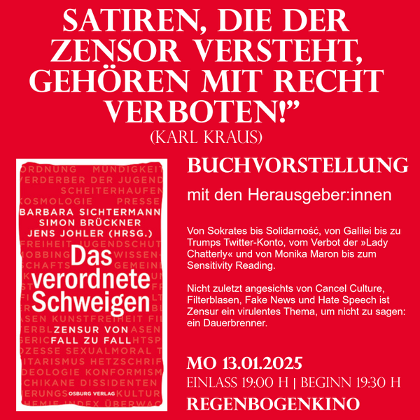 "Das verordnete Schweigen - Zensur von Fall zu Fall" - Buchvorstellung im RegenbogenKino