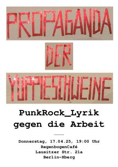 "Propaganda der Yuppieschweine" - PunkRock_Lyrik im RegenbogenCafé