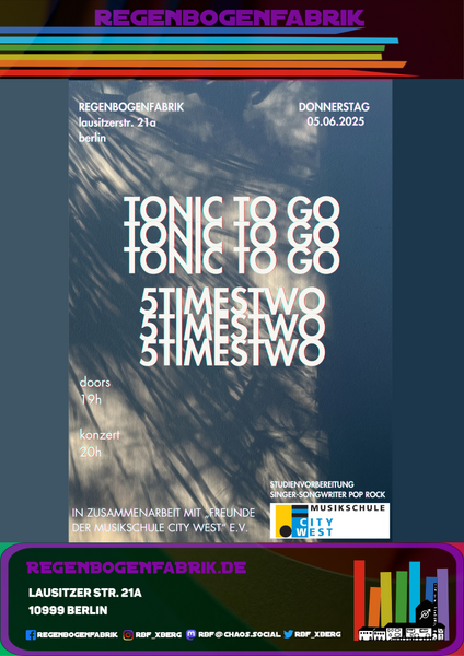 "five times two / Tonic To Go" - Konzert im RegenbogenKino