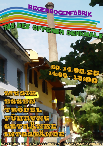 "Tag des offenen Denkmals mit Hoffest" - in der Regenbogenfabrik