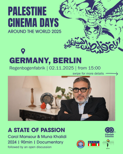 "Palestine Cinema Days // A State Of Passion" - Dokumentarfilm & Diskussion im RegenbogenKino