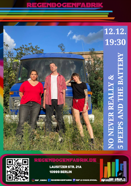 "No Never Really" & "5 Peeps and the Battery" - Konzert im RegenbogenKino