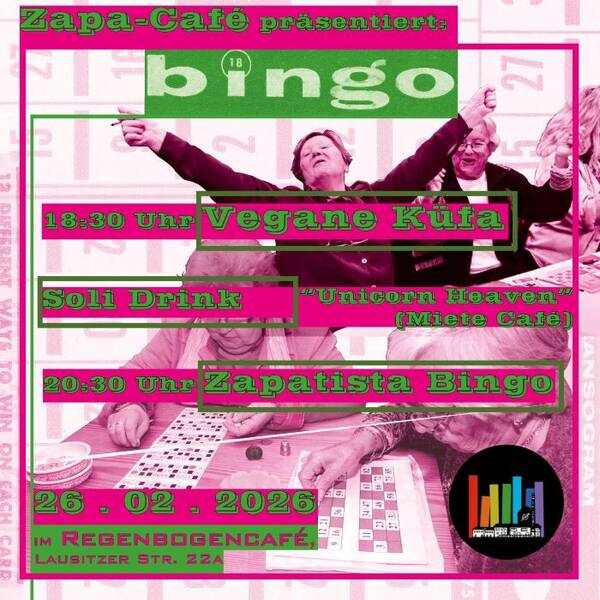 "Zapa-Café mit Küfa, Rumhängen und Zapatista Bingo" - im RegenbogenCafé