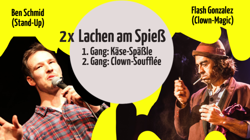 2x Lachen am Spieß: Ben Schmid & Flash Gonzalez