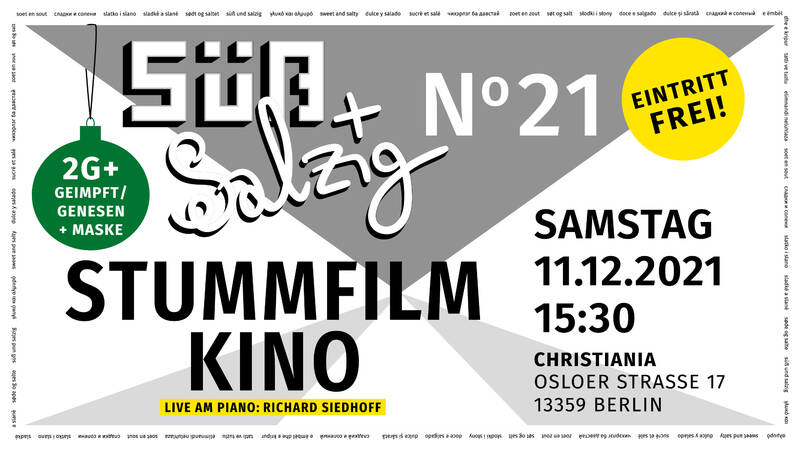 Süß+Salzig No. 21: Stummfilmnachmittag mit Richard Siedhoff