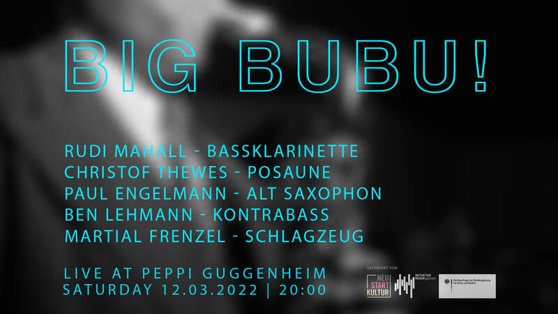 Jazz im Peppi: Big Bubu!
