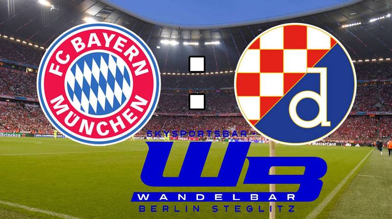 Dinamo gegen FC Bayern - UEFA Champions League live in der WandelBar