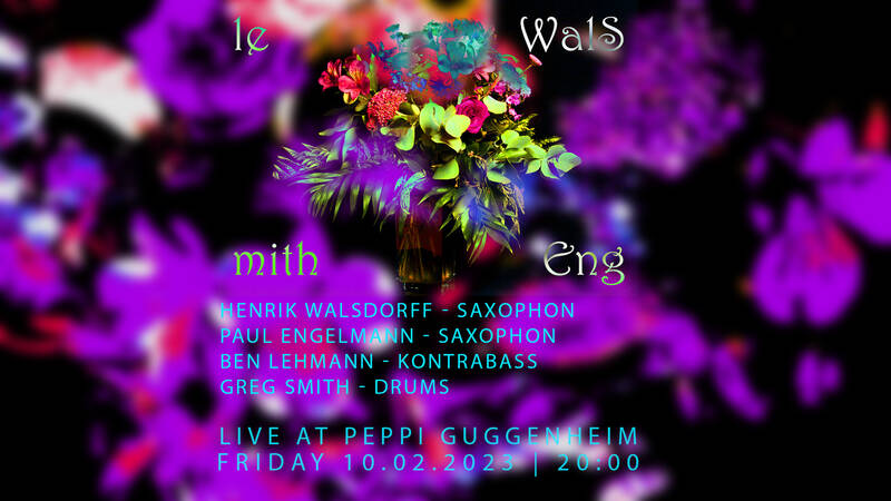 Jazz im Peppi: Le WalS mith Eng
