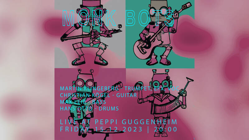 Jazz im Peppi: mOnk bOts – free flowin´ phonk-a-delic jazz