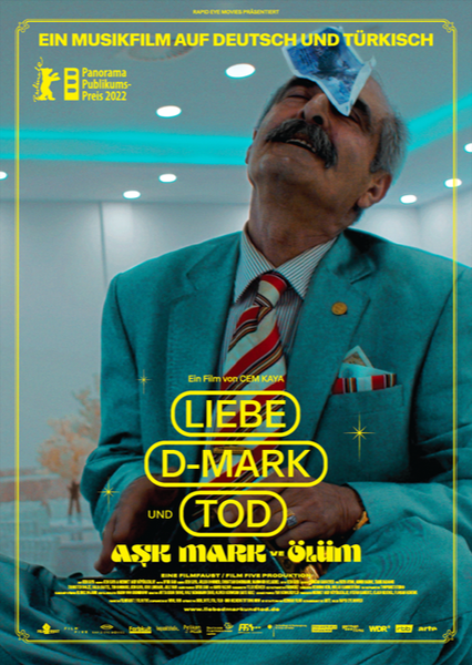 Liebe, D-Mark und Tod - Aşk, Mark ve Ölüm (Dokumentarfilm)