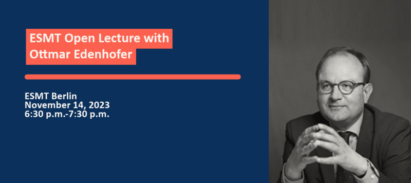 ESMT Open Lecture with Ottmar Edenhofer