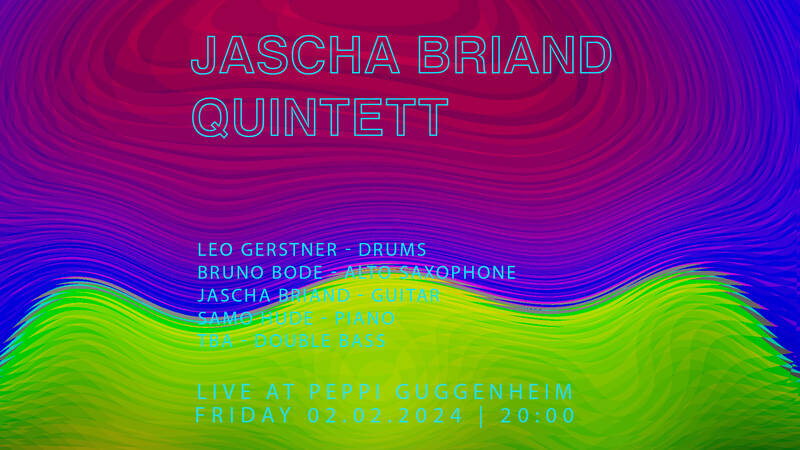 Jazz im Peppi: Jascha Briand Quintett