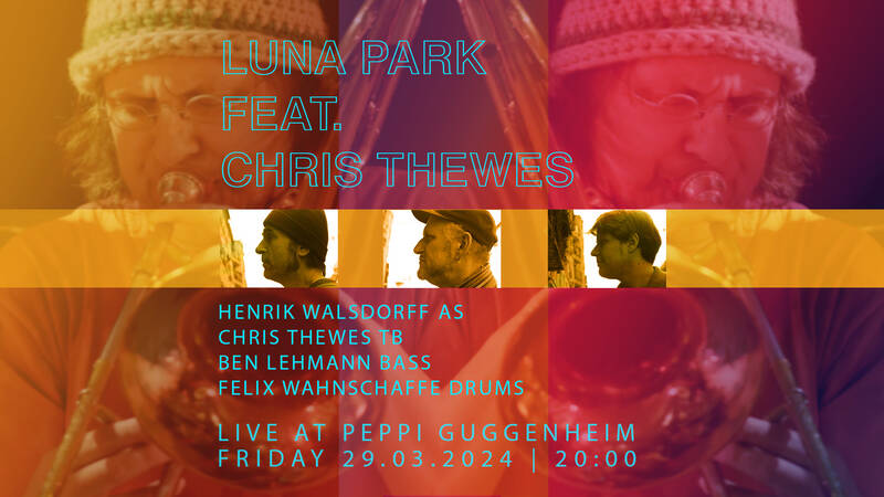 Jazz im Peppi: Luna Park feat. Chris Thewes