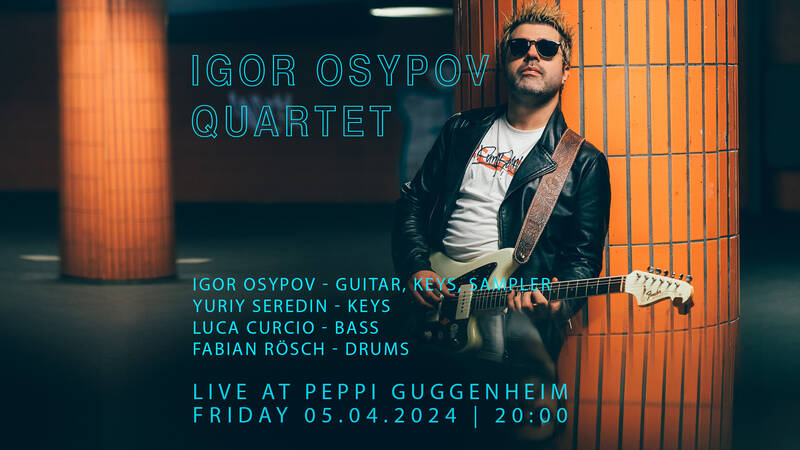Jazz im Peppi: Igor Osypov Quartet