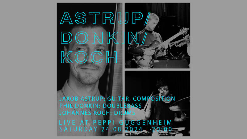 Jazz @ Peppi: Astrup/Donkin/Koch