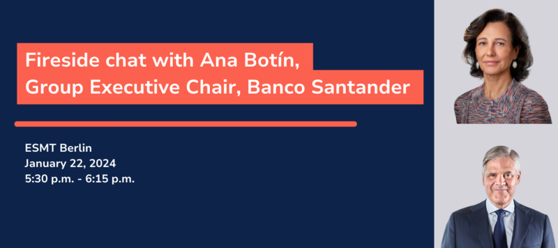Fireside chat with Ana Botín, Group Executive Chair, Banco Santander 