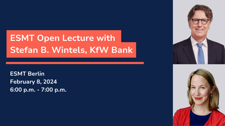 ESMT Open Lecture with Stefan B. Wintels, KfW Bank