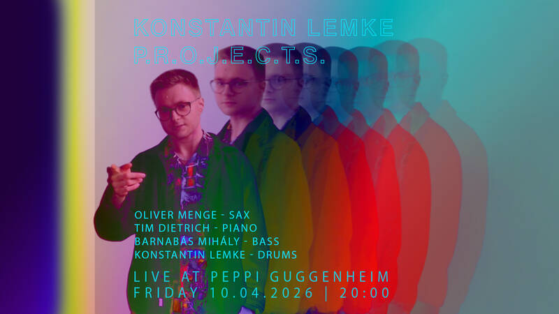 Jazz @ Peppi: Konstantin Lemke P.R.O.J.E.C.T.S.