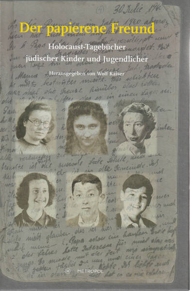 Lesung I Der papierne Freund: Holocaust-Tagebücher jüdischer Kinder und Jugendlicher