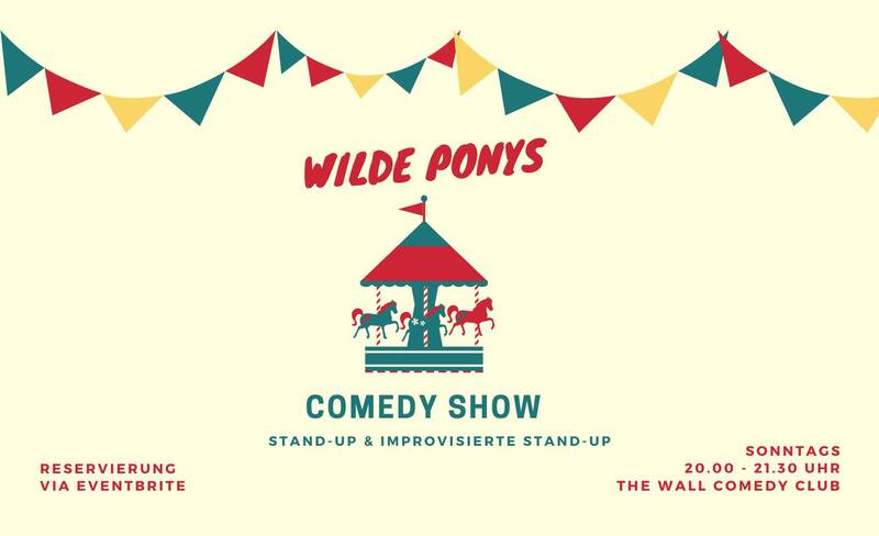 Stand-up Comedy/Improv • F-Hain • 20 Uhr | "Wilde Ponys"