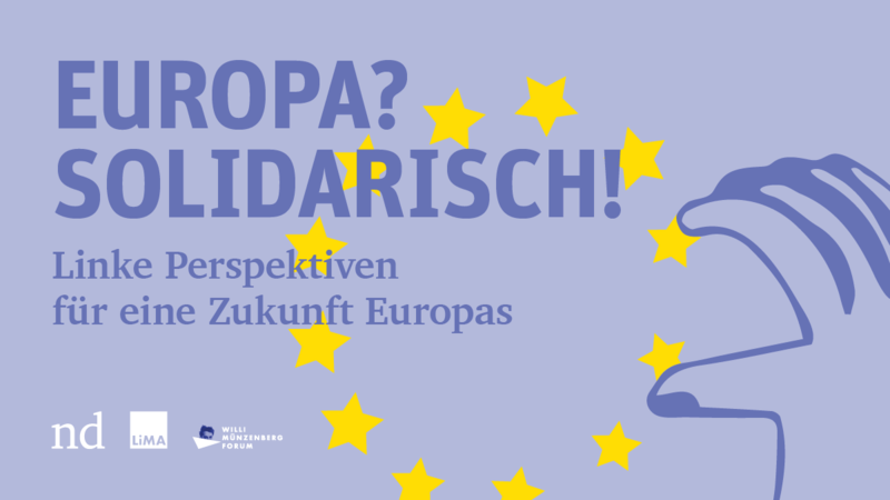Europa? Solidarisch! Klima und Soziales