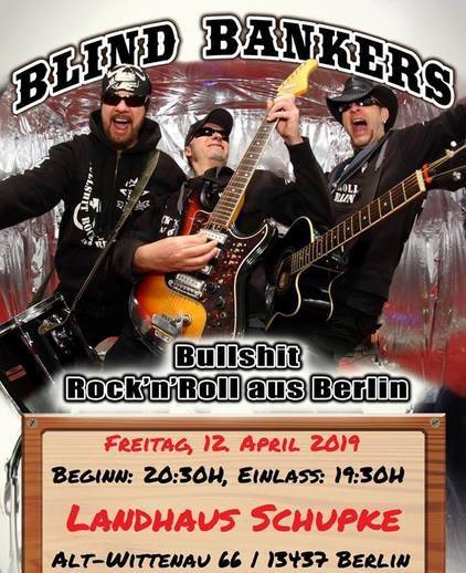 ***Live on Stage Blind Bankers Rock´n Roll in der Wittenauer KulturScheune***