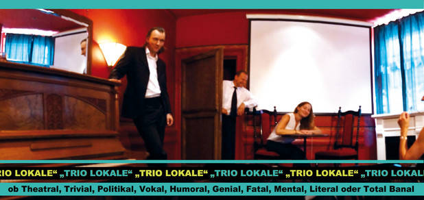 ACHTUNG! Fällt leider aus. Szenischer Samstag mit dem Trio Lokale und "Der Wille des Volkes?"