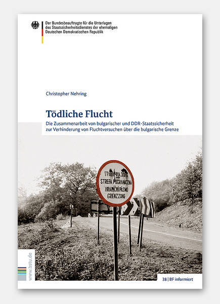 Tödliche Flucht - Die Erschießung von DDR-Bürgern in Bulgarien