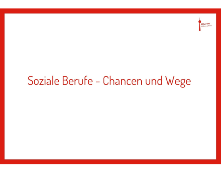 Vortrag: Soziale Berufe: Chancen und Wege