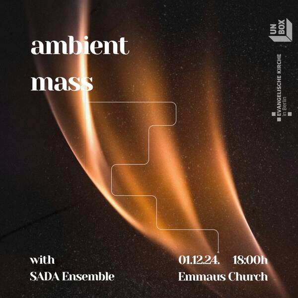 Ambient Mass - spirituelles Klangerlebnis am Görlitzer Park