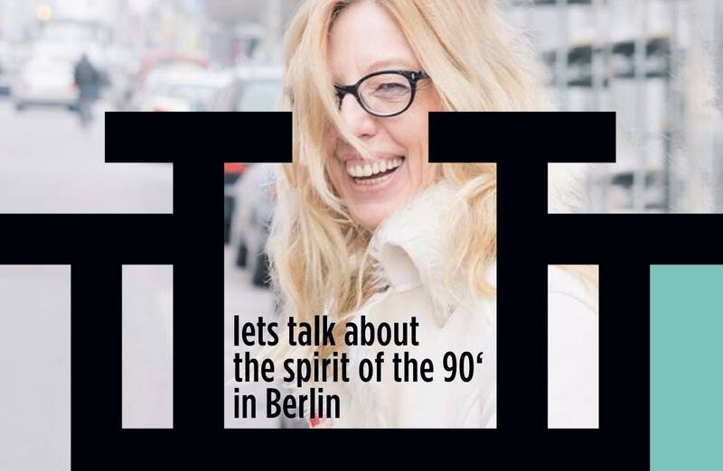 History Repeating 5 – Let's talk about the Spirit of the 90's in Berlin