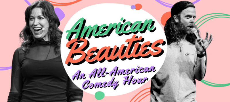 American Beauties: A Stand Up Comedy Show