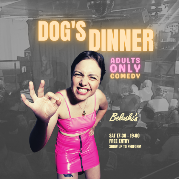 Dog’s Dinner Standup: Adults ONLY Comedy Open Mic at 6pm in English