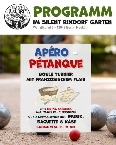Apéro Pétanque – Französischer Sommerabend im Silent Rixdorf Garten