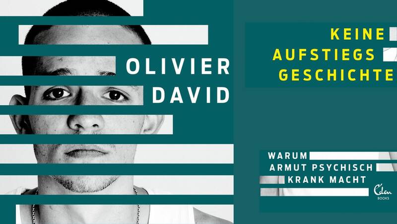„Keine Aufstiegsgeschichte. Warum Armut psychisch krank macht“ - Lesung mit Oliver David