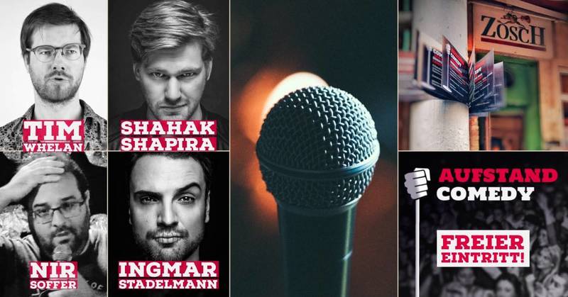 **AUFSTAND COMEDY**STAND UP COMEDY SHOW**BERLIN-MITTE(Tucholskystraße)**u.a. mit Shahak Shapira und Ingmar Stadelmann**