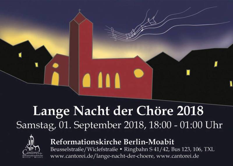 14. Lange Nacht der Chöre in der Reformationskirche Moabit