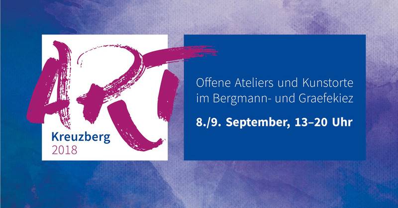 ART Kreuzberg 2018 - Offene Ateliers und Kunstorte im Bergmann- und Graefekiez