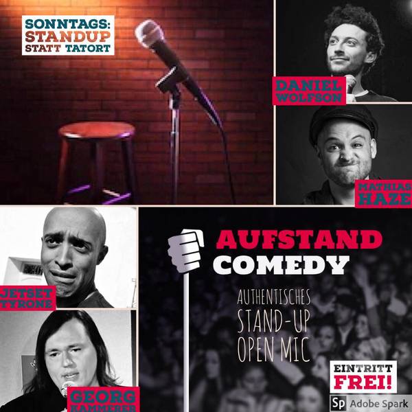 **AUFSTAND COMEDY**STAND UP COMEDY SHOW**BERLIN-MITTE(Tucholskystraße)**