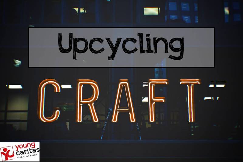 Aus Alt mach Neu: Upcycling leicht gemacht