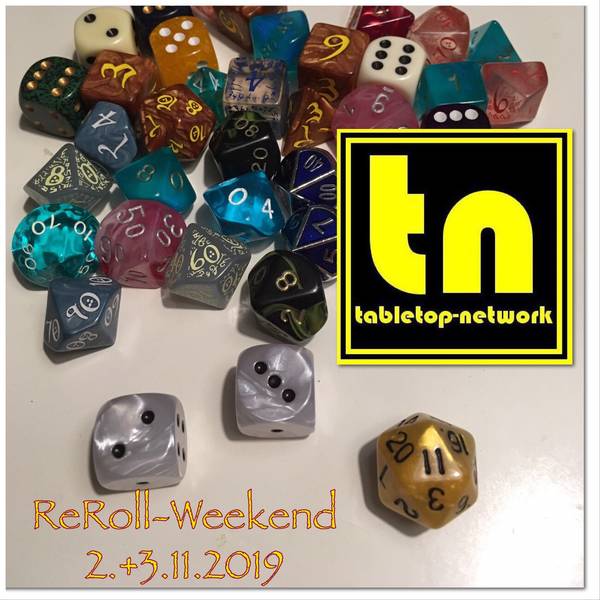 ReRoll-Weekend 2019 - jeder Würfel zählt