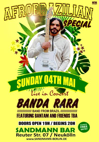 AfroBrazilan Special at Sandmann Bar! Banda Rara Band (Brazil) feat Bantam and Friends