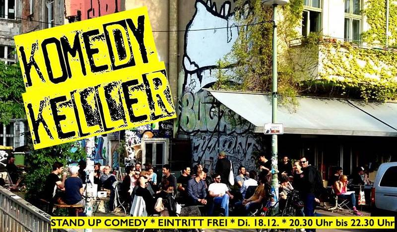 KOMEDY KELLER| STAND UP COMEDY im Prenzlauer Berg! | 4 Berliner Comedians mit langen Auftritten | Di 18.12. | Alte Kohlenquelle / Kopenehagern Str. | 20.30 Uhr 