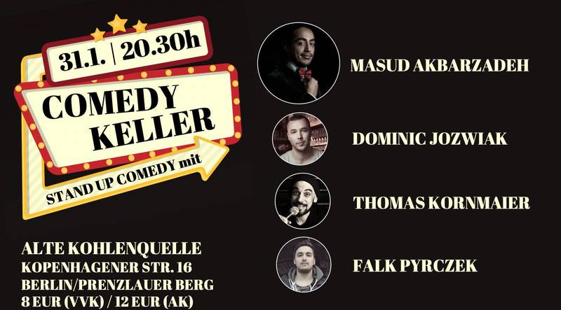 STAND UP COMEDY SHOW | Comedy Keller | Prenzlauer Berg | mit Headliner: Masud Akbarzadeh | Gratis-Ticket Kontingent!