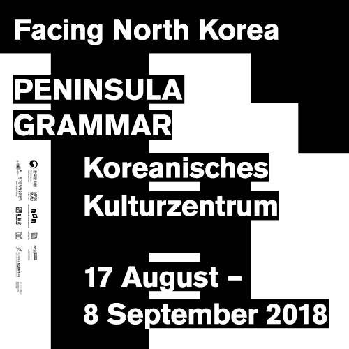 FACING NORTH KOREA : PENINSULA GRAMMAR